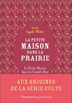 portada La Petite Maison Dans la Prairie: La Petite Maison Dans les Grands Bois (in French)