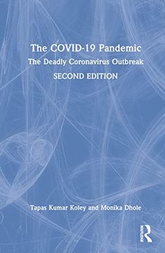 portada The Covid-19 Pandemic: The Deadly Coronavirus Outbreak (en Inglés)
