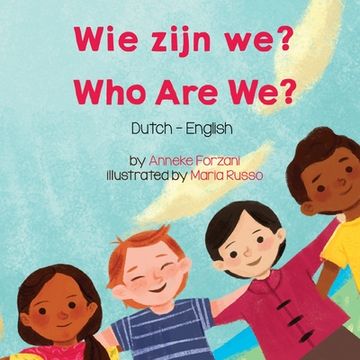 portada Who Are We? (Dutch-English): Wie zijn we?