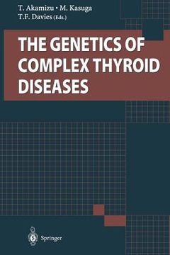 portada The Genetics of Complex Thyroid Diseases (en Inglés)