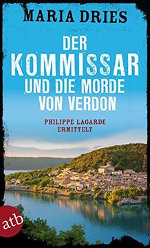 portada Der Kommissar und die Morde von Verdon: Philippe Lagarde Ermittelt. Kriminalroman (in German)
