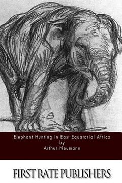 portada Elephant Hunting in East Equatorial Africa (en Inglés)