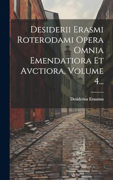portada Desiderii Erasmi Roterodami Opera Omnia Emendatiora et Avctiora, Volume 4. (en Latin)