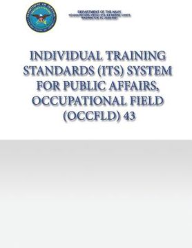 portada Individual Training Standards (ITS) System for Public Affairs, Occupational Field (OCCFLD) 43 (en Inglés)