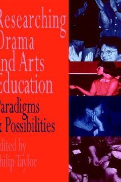 portada researching drama and arts education (en Inglés)