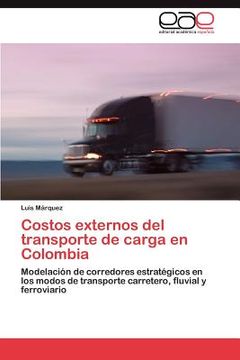 portada costos externos del transporte de carga en colombia (en Inglés)