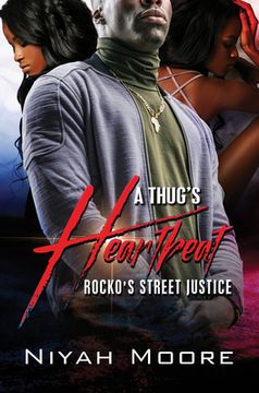 portada A Thug'S Heartbeat: Rocko'S Street Justice (in English)