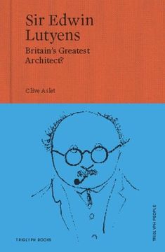 portada Sir Edwin Lutyens: Britain's Greatest Architect? (in English)