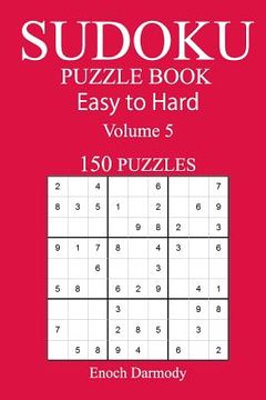 portada 150 Easy to Hard Sudoku Puzzle Book (en Inglés)