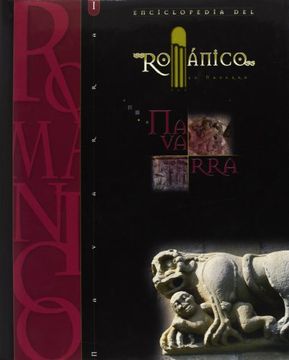 portada Enciclopedia del Románico en Navarra Tomo I: Enciclopedia del Románico en Navarra Tomo I