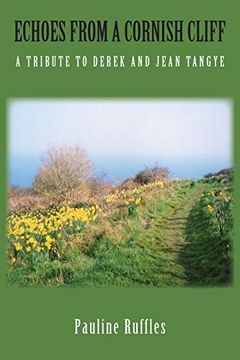 portada Echoes From a Cornish Cliff: A Tribute to Derek and Jean Tangye (in English)