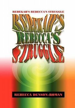 portada rebekah-rebecca`s struggle