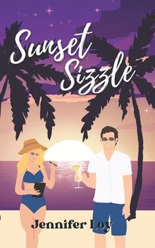 portada Sunset Sizzle: 2nd Edition (en Inglés)