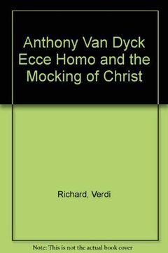 portada Anthony van Dyck Ecce Momo & the Mocking of Christ (en Inglés)