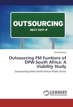 portada Outsourcing FM Funtions of DPW South Africa: A Viability Study: Outsourcing within South African Public Sector