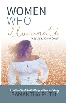 portada Women Who Illuminate- Samantha Ruth (en Inglés)