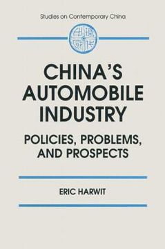 portada china's automobile industry: policies, problems, and prospects (en Inglés)