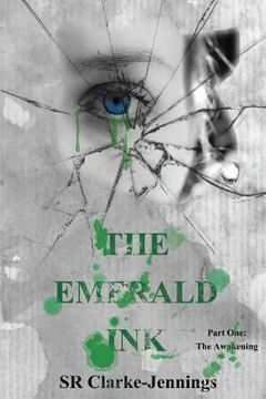 portada The Emerald Ink: Part One-The Awakening (en Inglés)