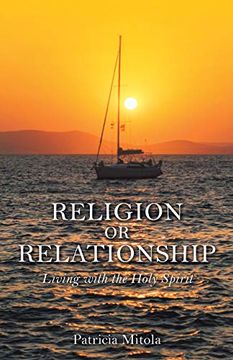 portada Religion or Relationship: Living With the Holy Spirit (en Inglés)