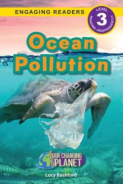 portada Ocean Pollution: Our Changing Planet (Engaging Readers, Level 3) (in English)