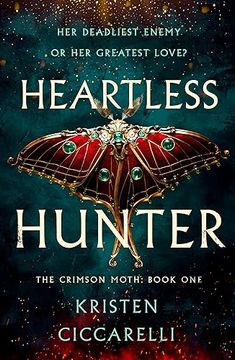 portada Heartless Hunter: The Crimson Moth: Book 1 (en Inglés)