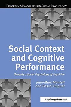 portada Social Context and Cognitive Performance: Towards a Social Psychology of Cognition (in English)
