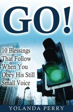 portada GO!: 10 Blessings That Follow When You Obey  His Still Small Voice