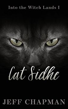 portada Cat Sidhe: Into the Witch Lands i (Volume 1) 
