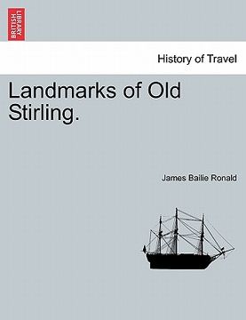 portada landmarks of old stirling. (en Inglés)