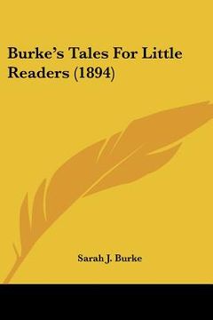 portada burke's tales for little readers (1894) (en Inglés)