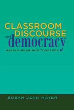 portada classroom discourse and democracy (in English)