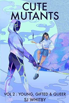 portada Cute Mutants vol 2: Young, Gifted & Queer (en Inglés)