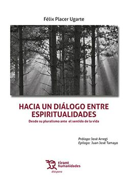 portada Hacia un Diálogo Entre Espiritualidades. Desde su Pluralismo Ante el Sentido de la Vida (Diáspora) (in Spanish)