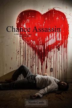 portada Chance Assassin: A Story of Love, Luck, and Murder (en Inglés)