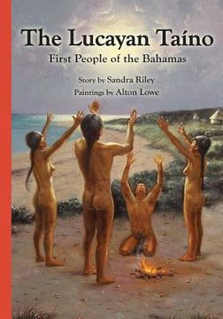 portada The Lucayan Taîno: First People of the Bahamas (en Inglés)