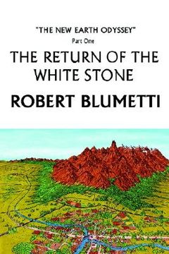 portada the return of the white stone: the new earth odyssey part one (en Inglés)