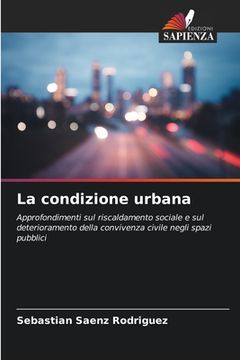 portada La condizione urbana (en Italiano)