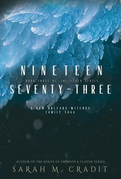 portada Nineteen Seventy-Three: A New Orleans Witches Family Saga (in English)