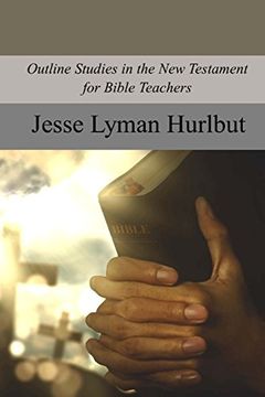 portada Outline Studies in the New Testament for Bible Teachers