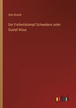 portada Der Freiheitskampf Schwedens unter Gustaf Wasa (en Alemán)
