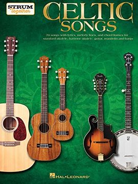 portada Celtic Songs - Strum Together: For Ukulele, Baritone Ukulele, Guitar, Banjo & Mandolin (en Inglés)