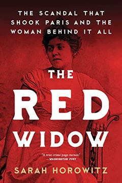 portada The red Widow: The Scandal That Shook Paris and the Woman Behind it all (in English)