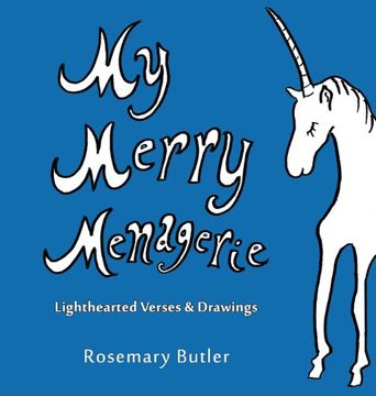portada My Merry Menagerie: Lighthearted Verses & Drawings (en Inglés)