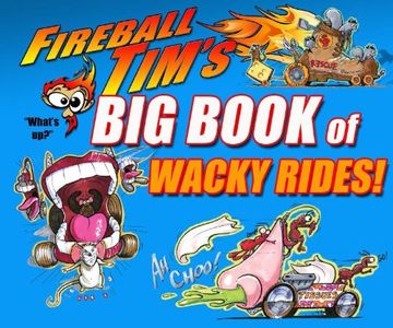 portada Fireball Tim's big Book of Wacky Rides! (en Inglés)