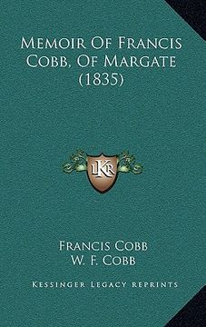 portada memoir of francis cobb, of margate (1835) (en Inglés)