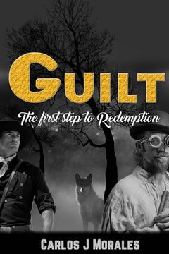 portada Guilt The first step towards redemption (en Inglés)