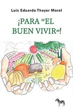 portada ¡Para "el buen vivir"! (in Spanish)