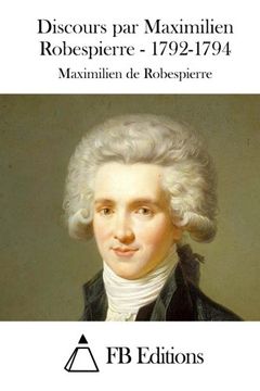 portada Discours par Maximilien Robespierre - 1792-1794
