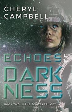 portada Echoes of Darkness: Book Two in the Echoes Trilogy (in English)