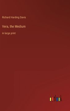 portada Vera, the Medium: in large print (en Inglés)